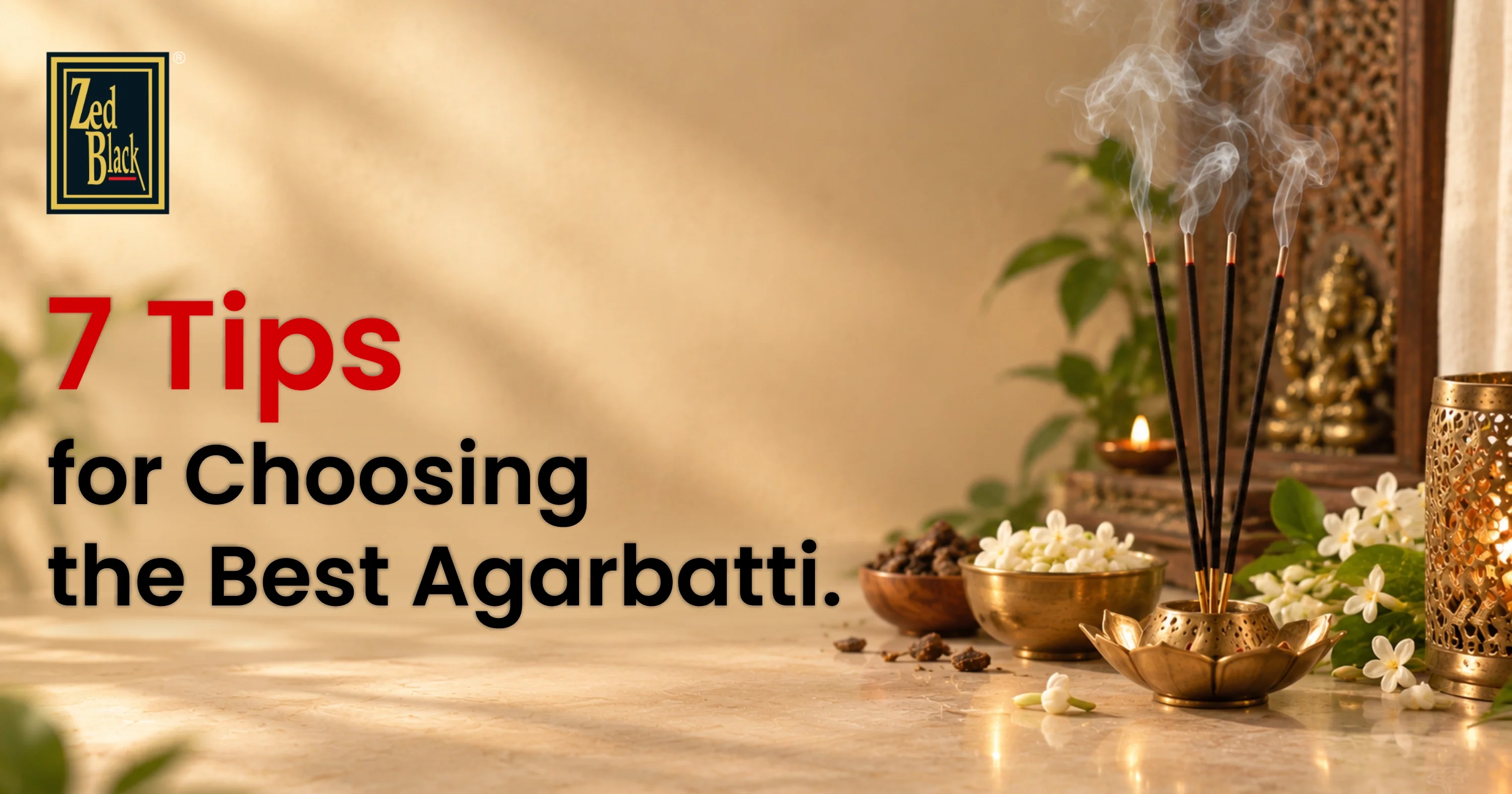Looking for the Best Agarbatti? 7 Things You Should Know